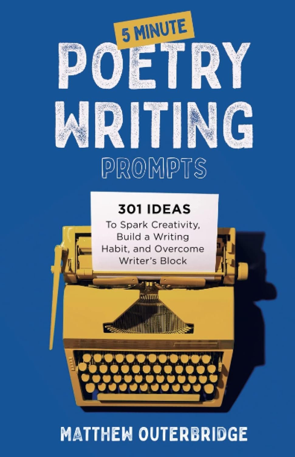 Unleashing Creativity: A Dive into 5-Minute Poetry Writing Prompts