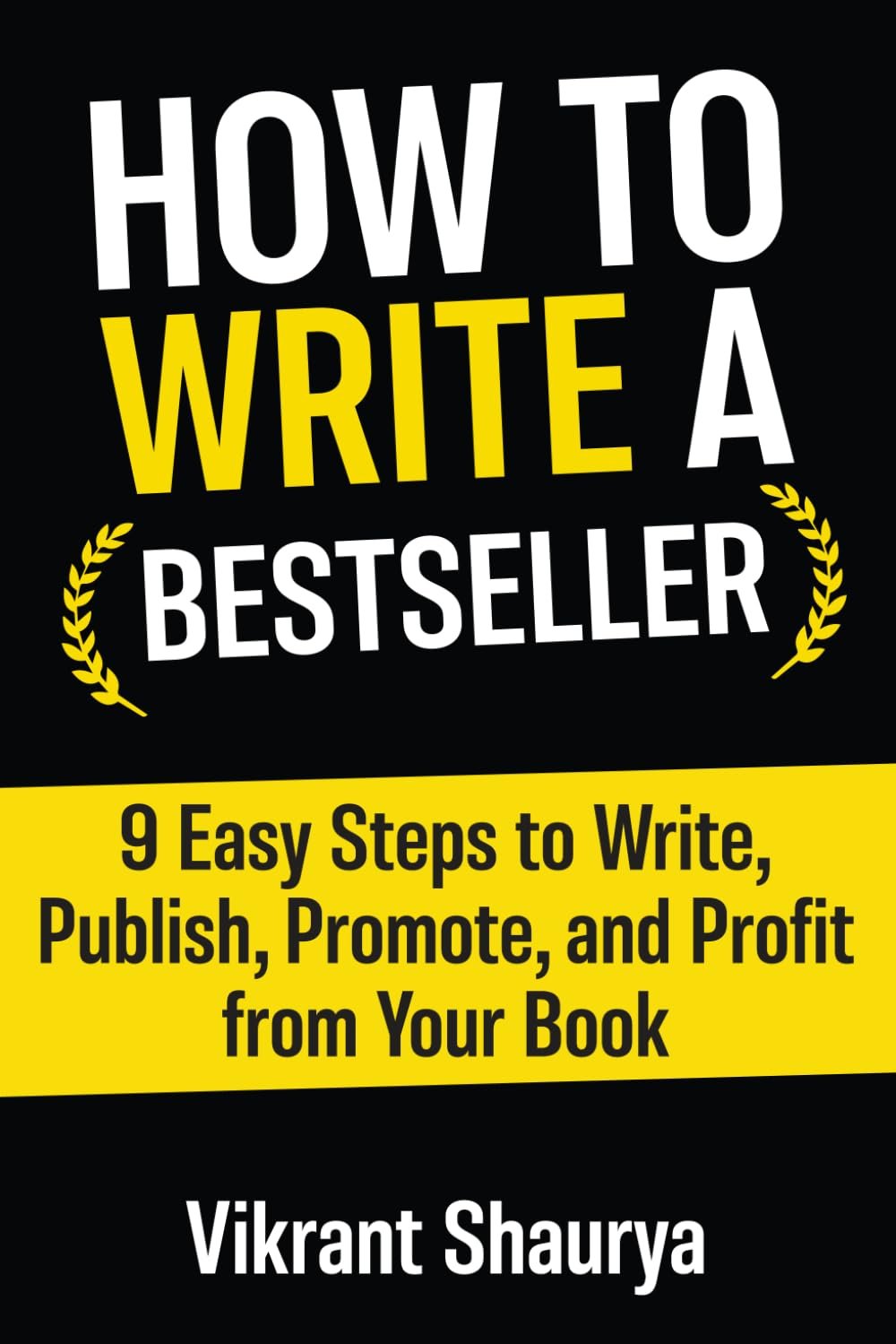 Crafting Your Literary Triumph: A Review of "How to Write a Bestseller"