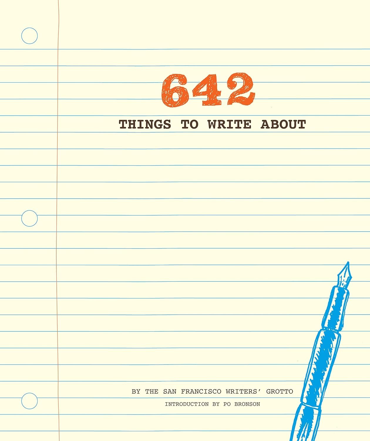 Infinite Inspiration: Unleashing Creativity with 642 Things to Write About