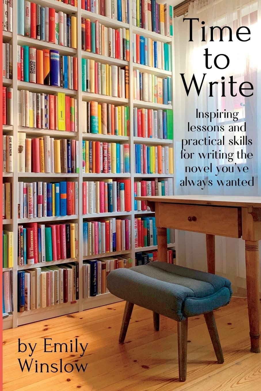 Unlocking Your Novel: A Deep Dive into 'Time to Write' and Its Creative Wisdom