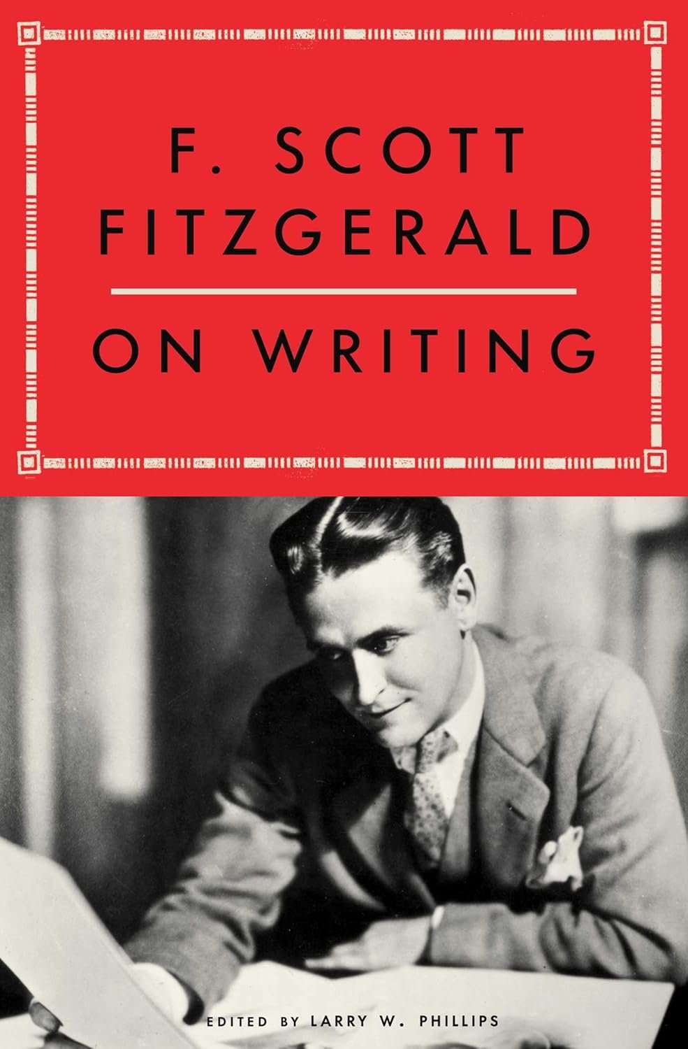 Crafting Illusion: A Journey Through F. Scott Fitzgerald's Insights on Writing