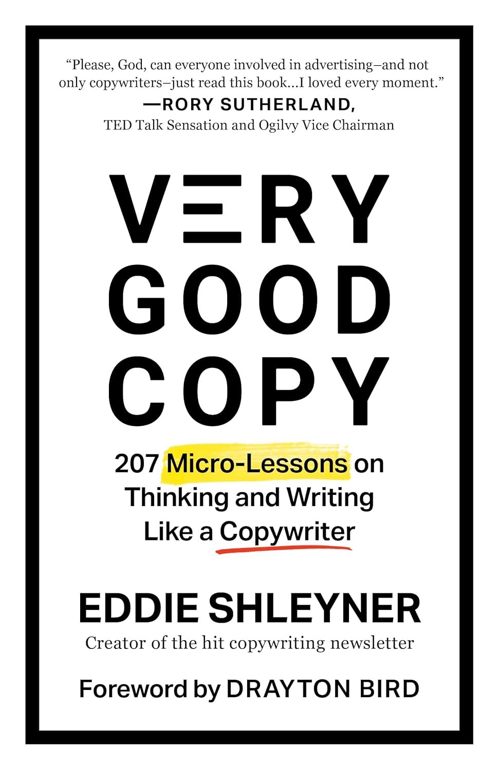 Mastering the Craft: Insights from 'Very Good Copy' on Writing that Captivates