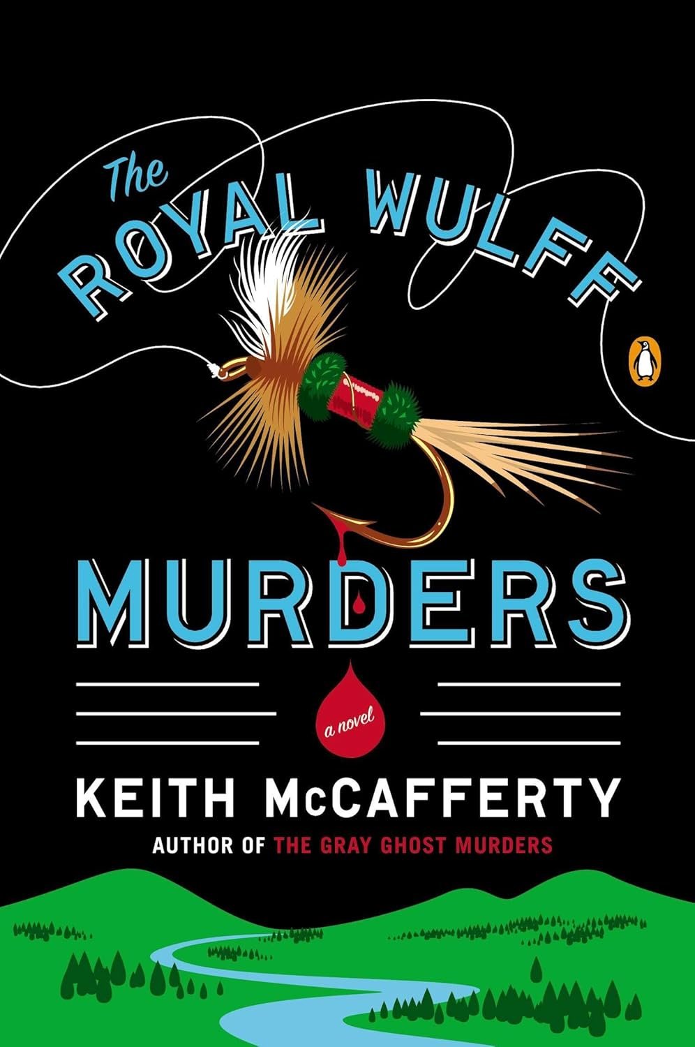 Reels of Deception: Unraveling The Royal Wulff Murders in Sean Stranahan's Thrilling Mystery