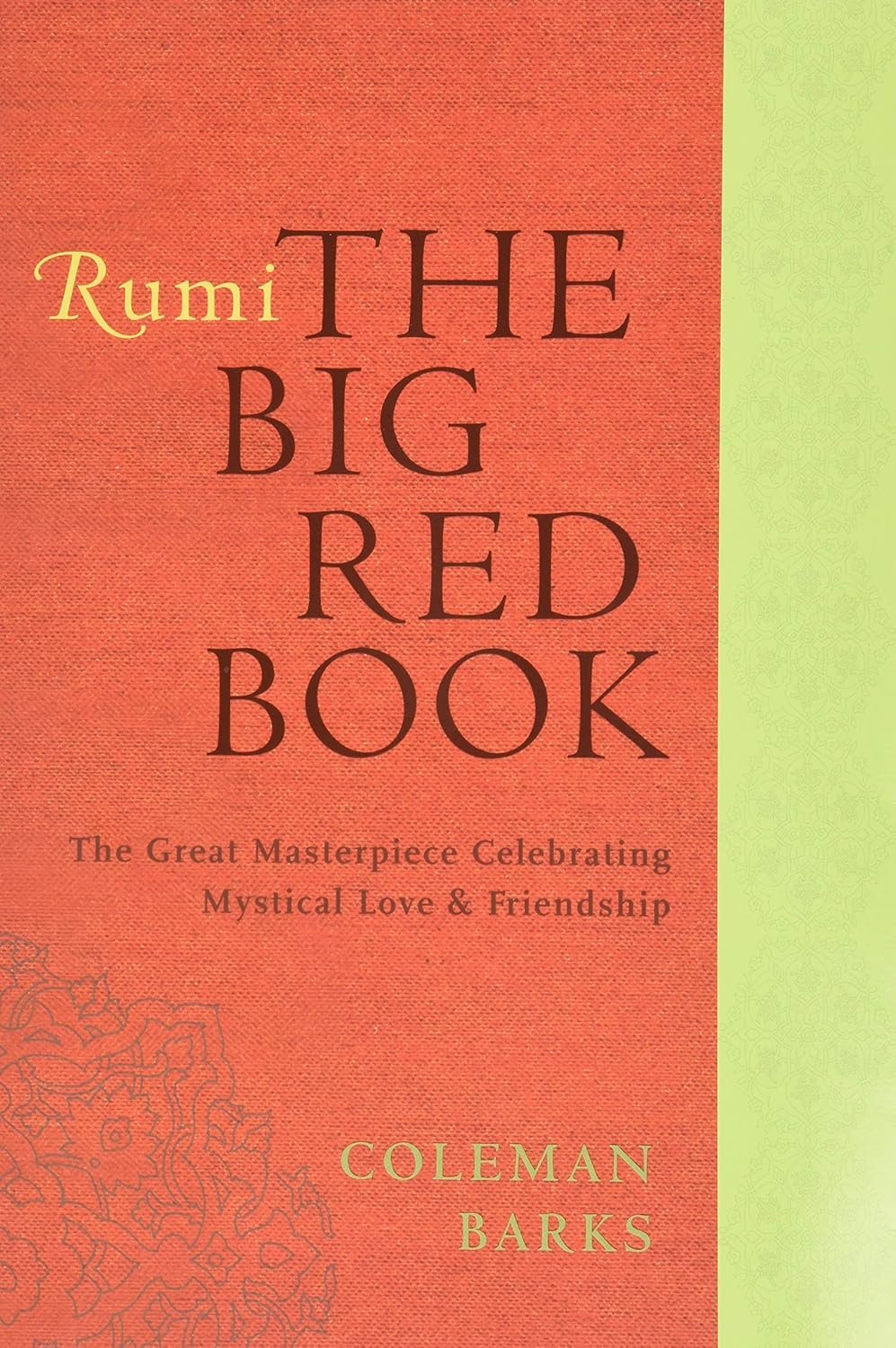Unlocking the Heart: A Dive into Rumi's Timeless Wisdom in The Big Red Book